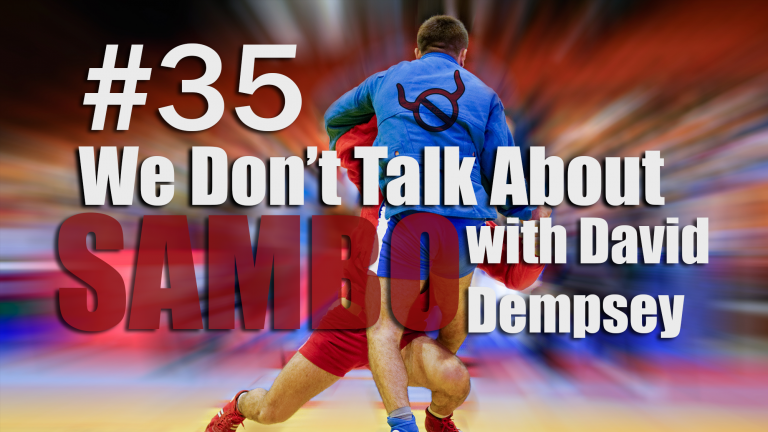 35 We Don’t Talk About SAMBO